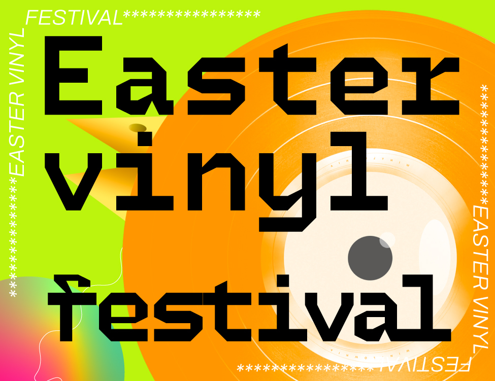 Easter Vinyl Festival 2025
