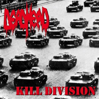 DEAD HEAD Kill Division LP