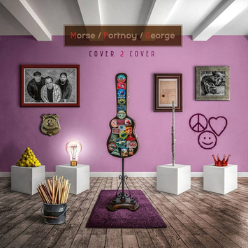 MORSE/PORTNOY/GEORGE Cover 2 Cover (re-mastered 2020) 3LP