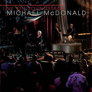 MCDONALD, MICHAEL Live On Soundstage DVD BLU-RAY DISC