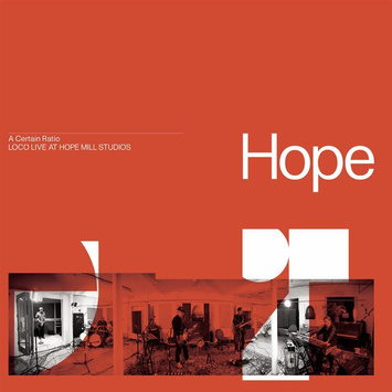 A CERTAIN RATIO Loco Live At Hope Mills Studios LP