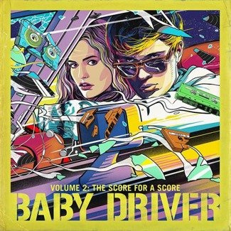 OST Baby Driver Volume 2: The Score For A Score LP