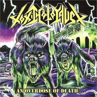 TOXIC HOLOCAUST An Overdose Of Death LP