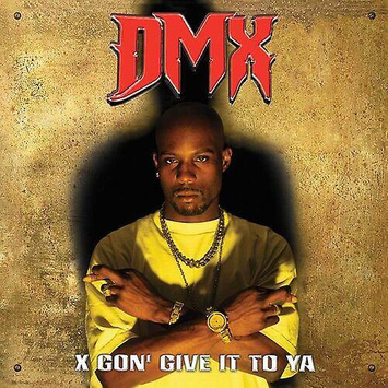 DMX X Gon' Give It To Ya 2CD