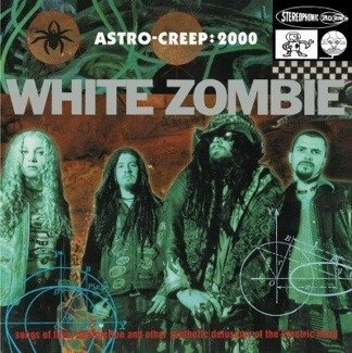 WHITE ZOMBIE Astro-Creep:2000 Songs of Love & Other Delusions of the Electric Head LP