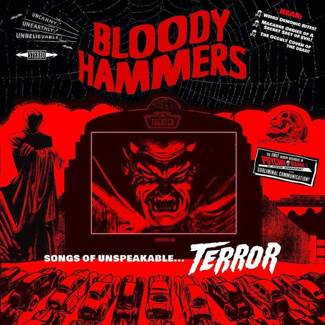 BLOODY HAMMERS Songs Of Unspeakable Terror LP