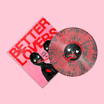 BETTER LOVERS God Made Me An Animal EP SPLATTER