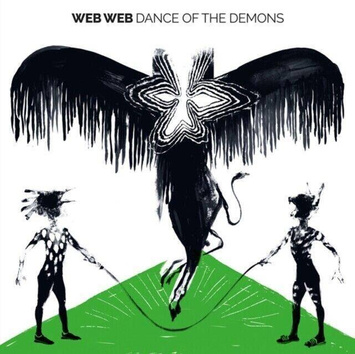 WEB WEB Dance Of The Demons LP