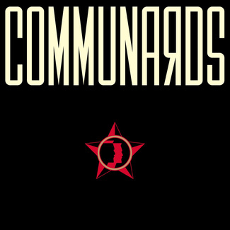 COMMUNARDS Communards (35 Year Anniversary Edition) 2LP