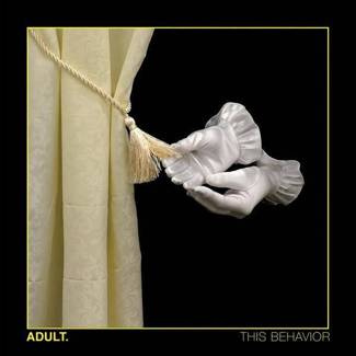 ADULT This Behavior LP