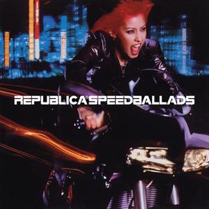 REPUBLICA Speed Ballads LP MOV