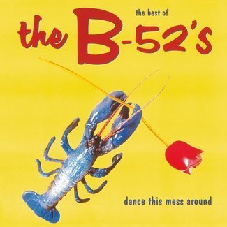 B 52'S Dance This Mess Around (Best of) LP