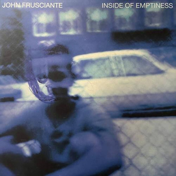 FRUSCIANTE, JOHN Inside Of Emptiness LP