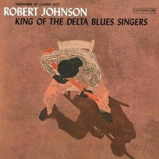 JOHNSON, ROBERT King of the Delta Blues Singers Vol.1 LP