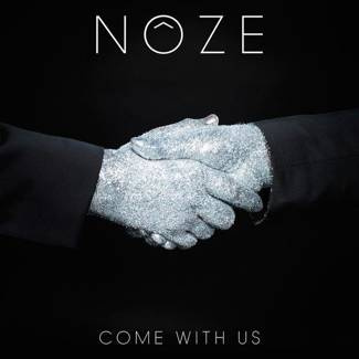 NOZE Come With Us 2LP