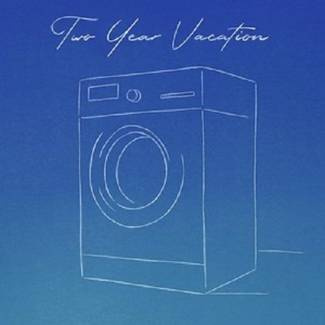 TWO YEAR VACATION Laundry Day LP