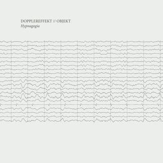 DOPPLEREFFEKT | OBJEKT ‎ Hypnagogia 12"