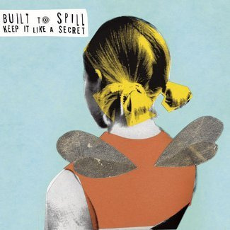 BUILT TO SPILL Keep It Like a Secret LP