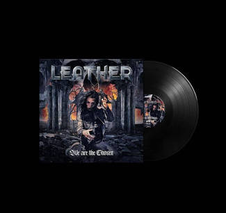 LEATHER We Are The Chosen LP