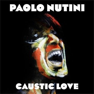 PAOLO NUTINI Caustic Love 2LP