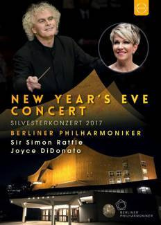 DIDONATO/BERLINER PHILHARMONIKER/RATTLE Berliner Philharmoniker - New Year's Eve Concert 2017/2018 DVD BLU-RAY DISC