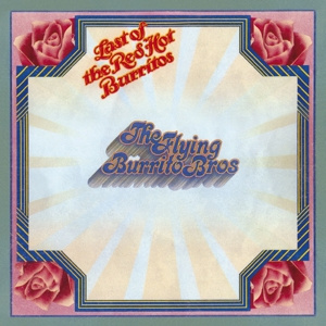 FLYING BURRITO BROTHERS Last Of The Red Hot Bu... CD