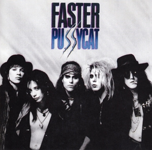 FASTER PUSSYCAT Faster Pussycat CD