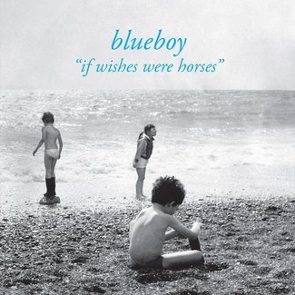 BLUEBOY If Wishes Were Horses LP