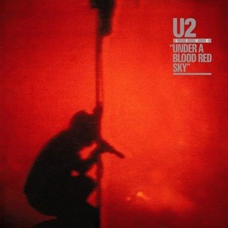 U2 Under A Blood Red Sky LP