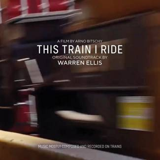 ELLIS, WARREN This Train I Ride OST COLORED LP