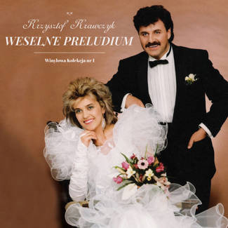 KRZYSZTOF KRAWCZYK Weselne Preludium LP