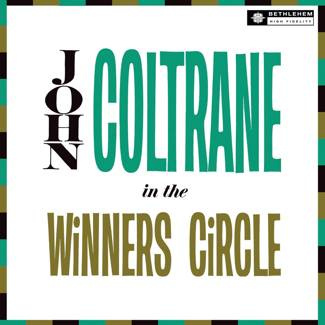 COLTRANE, JOHN In The Winner's Circle (2012 - Remaster) LP