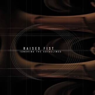 RAISED FIST Ignoring The Guidelines Ltd LP