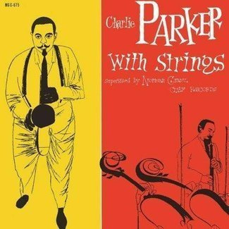 CHARLIE PARKER Charlie Parker With Strings LP