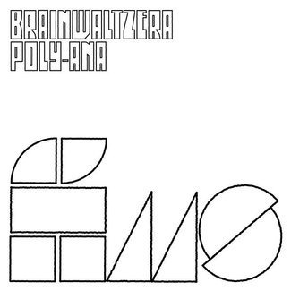 BRAINWALTZERA Poly-ana 2LP