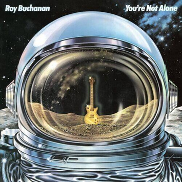 BUCHANAN, ROY You're Not Alone LP