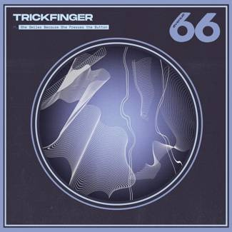 TRICKFINGER - JOHN FRUSCIANTE She Smiles Because She Presses The Button LP