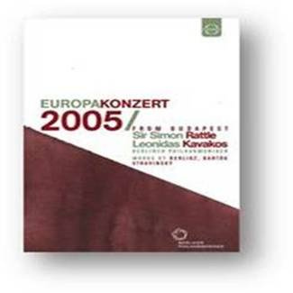 RATTLE, SIMON SIR/BERLINER PHILHARMONIKER Euroarts - Berlioz/bartok/strawinski: Europakonzert 2005 From Budapest DVD DISC