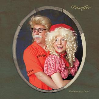 PUSCIFER Conditions Of My Parole 2LP