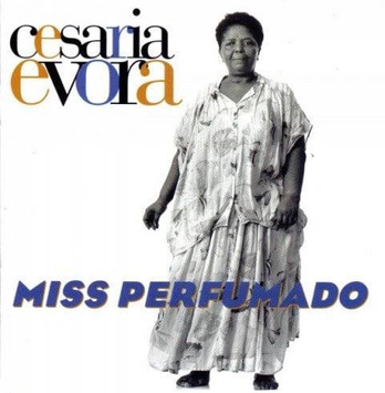 EVORA, CESÁRIA Miss Perfumado 2LP