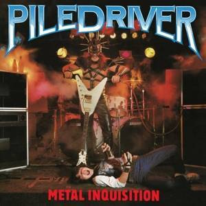 PILEDRIVER Metal Inquisition LP