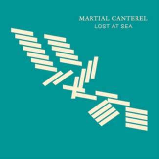 MARTIAL CANTEREL Lost At Sea LP