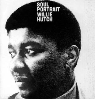 WILLIE HUTCH Soul Portrait LP