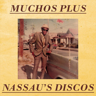 MUCHOS PLUS Nassau's Discos 12"