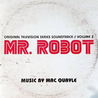 MAC QUAYLE Mr Robot Season 1 Original Soundtrack Volume 2 2LP