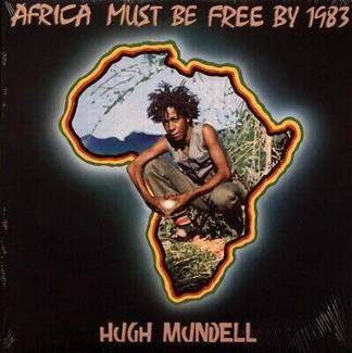 HUGH MUNDELL Africa Must Be Free By 1983 LP