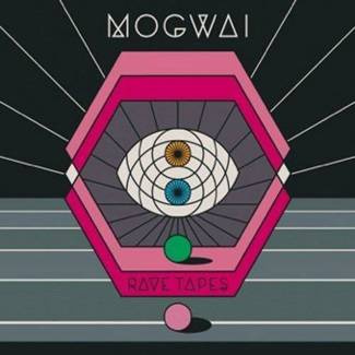 MOGWAI Rave Tapes Lp LP