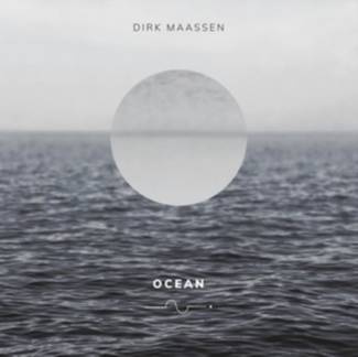 DIRK MAASSEN Ocean LP