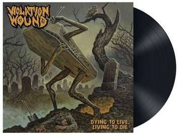 VIOLATION WOUND Dying To Live Living To Die LP