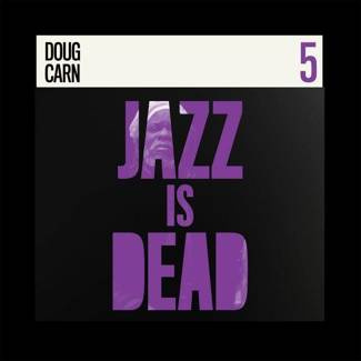 DOUG CARN, ADRIAN YOUNGE, ALI SHAHEED MUHAMMAD Jazz Is Dead 005 2LP 45RPM